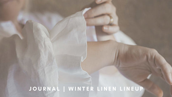 Winter Linen Lineup